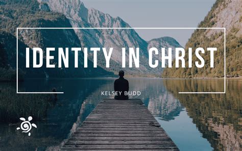 Identity In Christ God Knows Your Name Sea Turtle Ministries