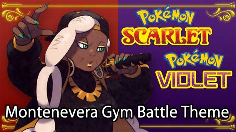 Montenevera Gym Battle Theme Full Buildup Mix Pokémon Scarlet And Violet Music Extended Youtube