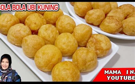 Resep Bola Bola Ubi Ala Mama Ina