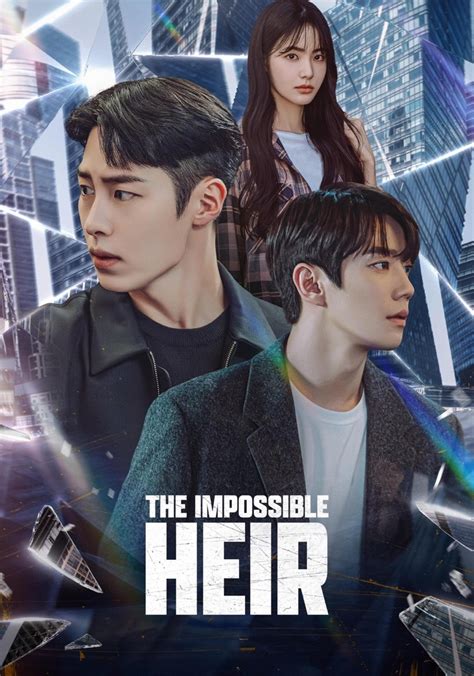 The Impossible Heir Streaming Tv Show Online