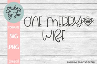 One Merry Wife Graphic By Stickers By Jennifer Creative Fabrica