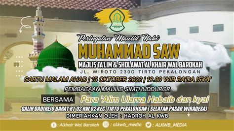 Live Streaming Peringatan Maulid Nabi MUHAMMAD SAW Majlis Ta Lim Dan