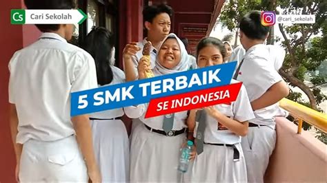 10 SMK Terbaik Di Indonesia Data Pendidikan