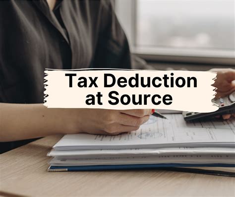 Tax Deduction At Source Tds In India The Ultimate Guide