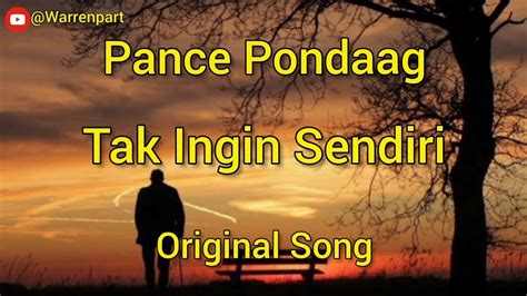 Malam Ini Tak Ingin Aku Sendiri Pance Frans Pondaag Original