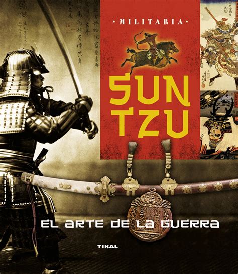 El Arte De La Guerra Seg N Sun Tzu Y Maquiavelo Librotea