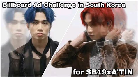 Billboard Ad In South Korea Challenge For Sb19×atin Esbi Updates Youtube