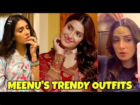 Details Of Meenu S Trendy Outifts Styling From Chupke Chupke Ayeza