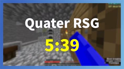 Minecraft Speedrun Quater Rsg Pb Youtube