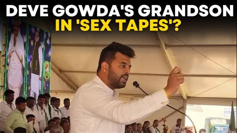 Sex Tape Row Live Deve Gowda S Grandson In Sex Tapes Sex