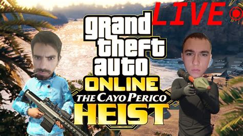 LIVE ROMANIA FACEM RAVAGII PE GTA 5 ONLINE HEIST CAYO PERICO YouTube