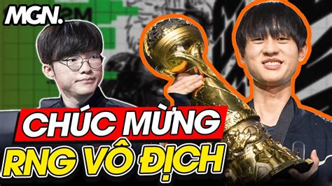 T1 Vs Rng Chung Kết Msi 2022 Chúc Mừng Rng Vô Địch Mgn Esports