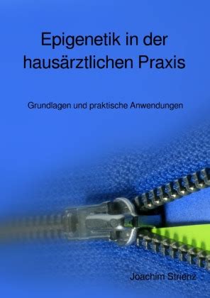 Epigenetik In Der Haus Rztlichen Praxis Von Joachim Strienz Isbn