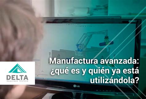 Qu Es Un Sistema De Manufactura Inteligente Iccsi