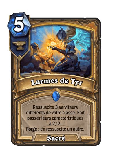 Larmes De Tyr Catalogue De Cartes De Hearthstone