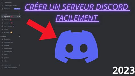 Créer un serveur Discord facilement en 2023 1 créer le serveur et