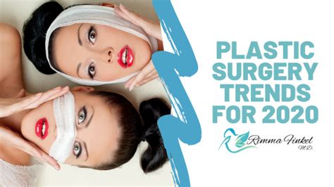 Plastic Surgery Trends for 2020 | Dr Finkel MD