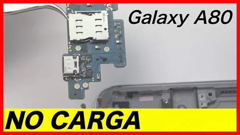 Samsung A80 No Carga Cambiar El Modulo De Carga YouTube