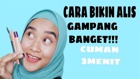 Tutorial Bikin Alis Untuk Pemula Gampang Banget Youtube