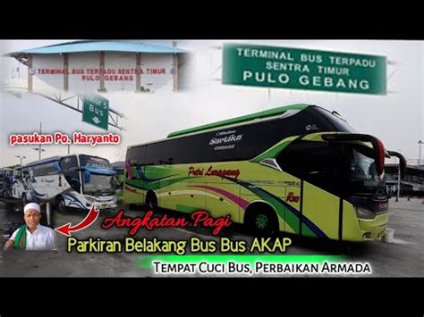 Aktivitas Pagi Hari Di Parkiran Belakang Terminal Pulo Gebang Tempat