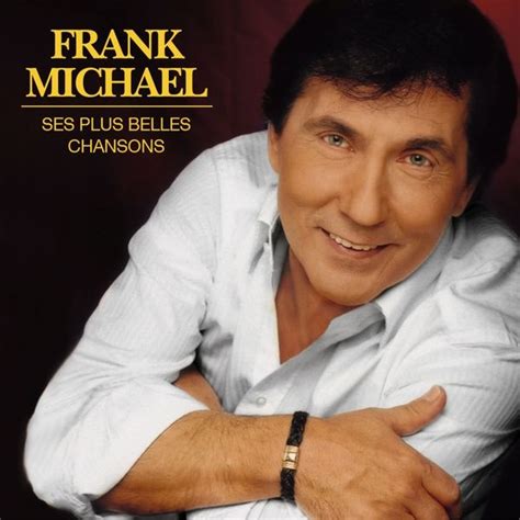 Ses Plus Belles Chansons Frank Michael Qobuz