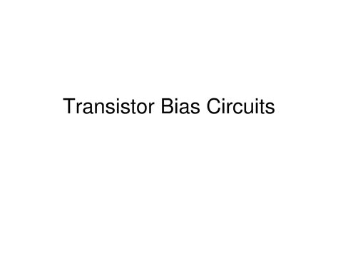 Solution Transistor Biasing Methods Studypool