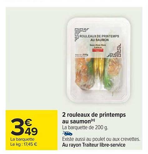 Promo 2 Rouleaux De Printemps Au Saumon Chez Carrefour ICatalogue Fr