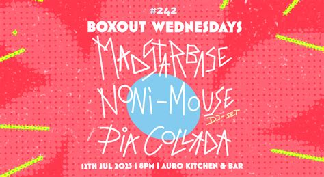 Boxout Wednesdays With Madstarbase Noni Mouse Pia Collada