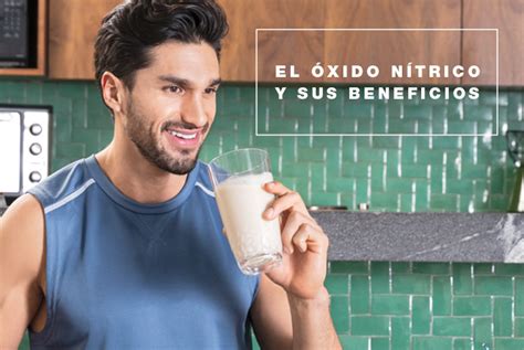 El Xido N Trico Y Sus Beneficios Herbalife Nutrition Mx