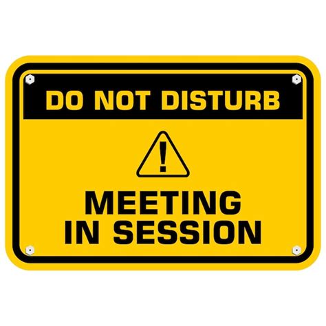 Premium Vector Do Not Disturb Meeting In Session Sign Vector