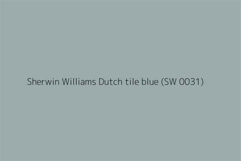 Sherwin Williams Dutch Tile Blue Sw Color Hex Code