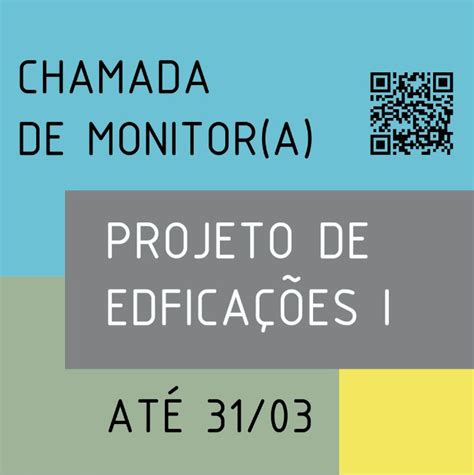 Seleções de monitoria para disciplinas do curso de Arquitetura e