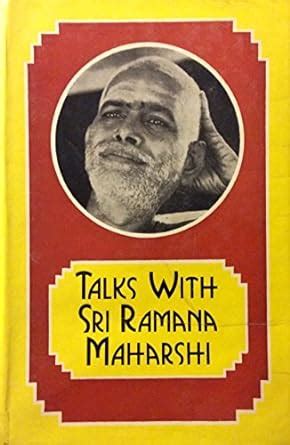 Talks with Sri Ramana Maharshi: Sadhu Arunachala: Amazon.com: Books