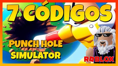 7 Códigos TODOS los CÓDIGOS activos de PUNCH HOLE SIMULATOR Roblox