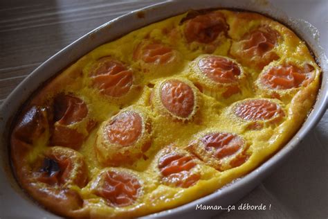 Clafoutis Aux Abricots Mamança Déborde