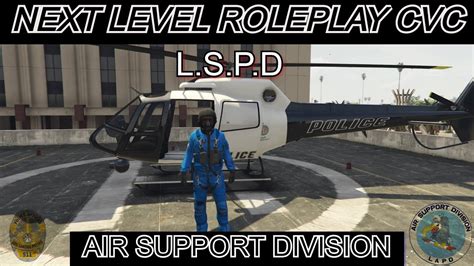 Gta 5 Online Next Level Roleplay Ps4 Cvc Lspd Aviation Youtube