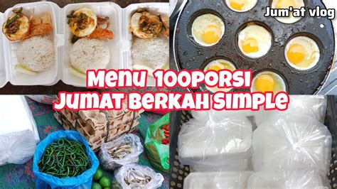 MENU JUMAT BERKAH SIMPLE DAN MURAH KEGIATAN JUMAT BERKAH MENJELANG