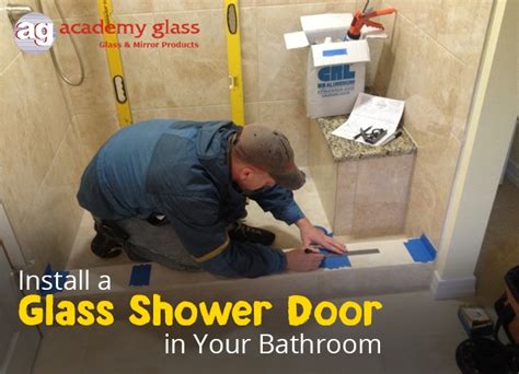 How To Install A Glass Shower Door In Your Bathroom