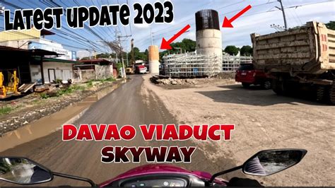 DAVAO VIADUCT SKYWAY ULAS LATEST UPDATE 2023 PANGANDAMAN PARA SA COPING