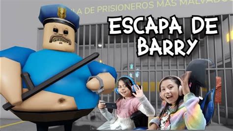 ROBLOX ESCAPAMOS DE LA PRISIÓN DE BARRY EN ROBLOX YouTube