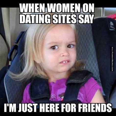 22 Funny Online Dating Memes That Might Make You Cry If Youre Currently