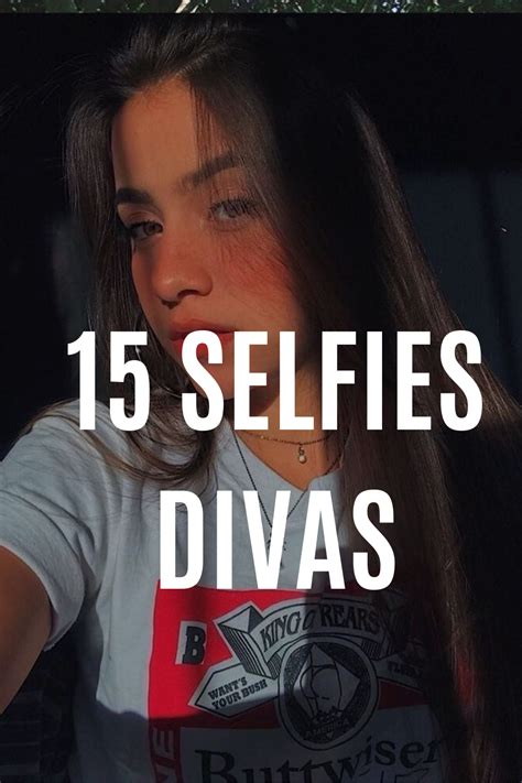 Selfies Divas En Como Sacar Fotos Tumblr Mejores Poses Para