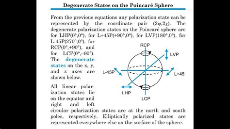 The Poincaré Sphere To Represent Polarized Light And Degenerate States