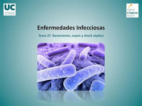 Pdf Enfermedades Infecciosas Tema Bacteriemia Sepsis Y