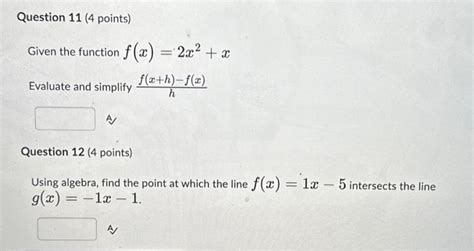 Solved Given The Function F X 2x2 X Evaluate And Simplify