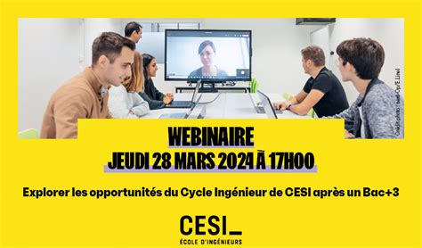 Webinaire CESI Explorer les opportunités du Cycle Ingénieur