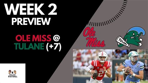 OLE MISS VS TULANE Week 2 Preview YouTube