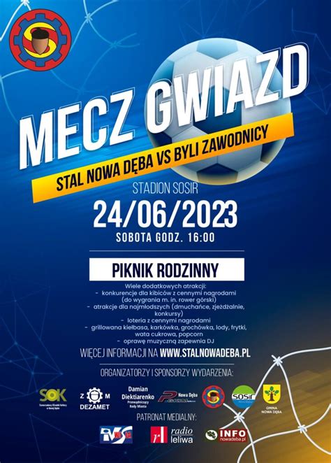 Zapraszamy Na Mecz Gwiazd I Piknik Rodzinny Stal Nowa D Ba