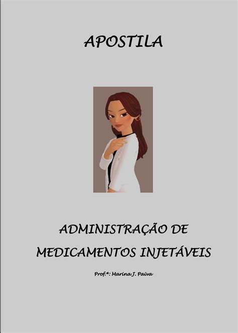 Apostila administração de medicamentos injetáveis Marina de Jesus