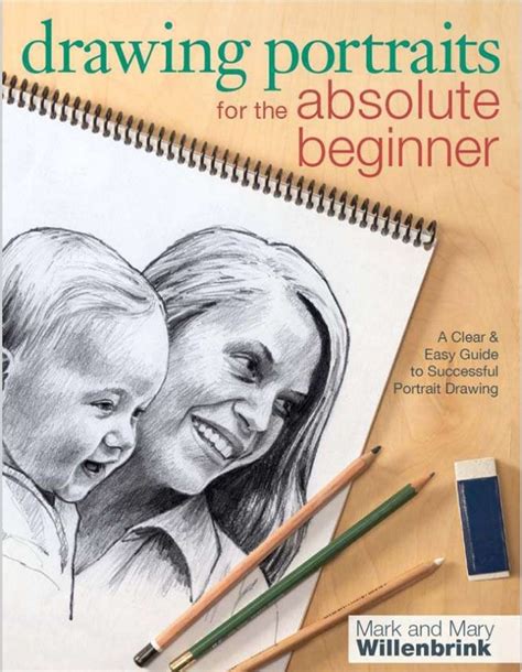 Drawing Portraits For The Absolute Beginner Pdf BooksFree